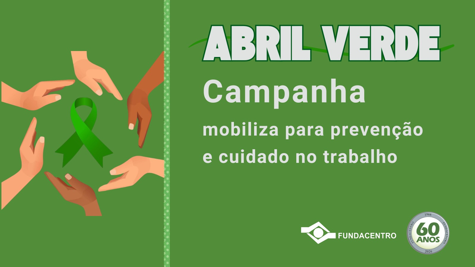 Abril Verde destaca a importância da gestão de riscos psicossociais na prevenção de acidentes do trabalho