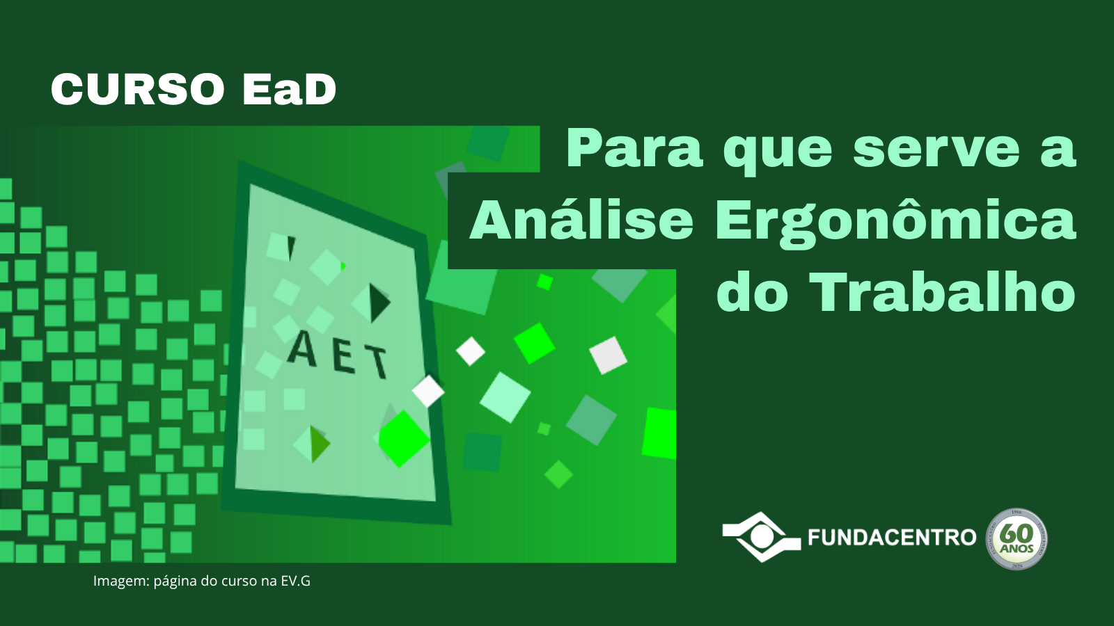 Curso sobre Análise Ergonômica do Trabalho contribui para prevenção de agravos à saúde e construção de sistemas seguros