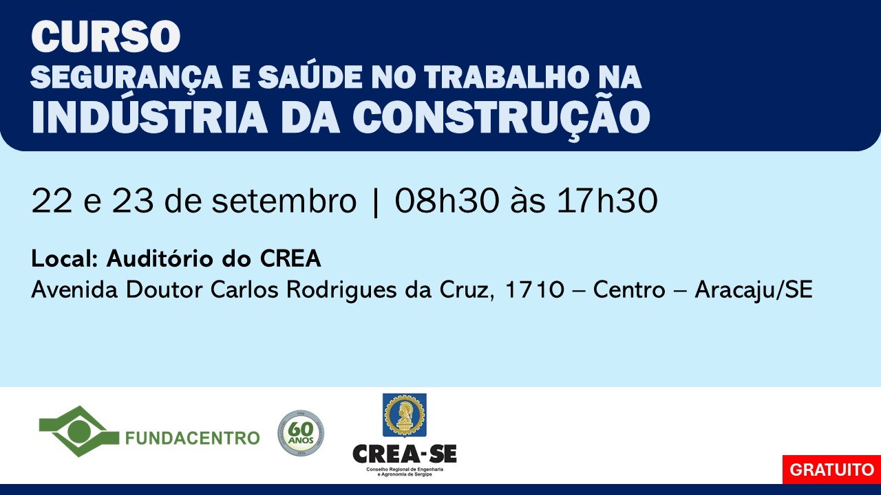 Segurança e saúde no trabalho na indústria da construção é tema de curso em Aracajú