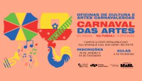 Fundaj abre 101 vagas para oficinas gratuitas de cultura e artes carnavalescas
