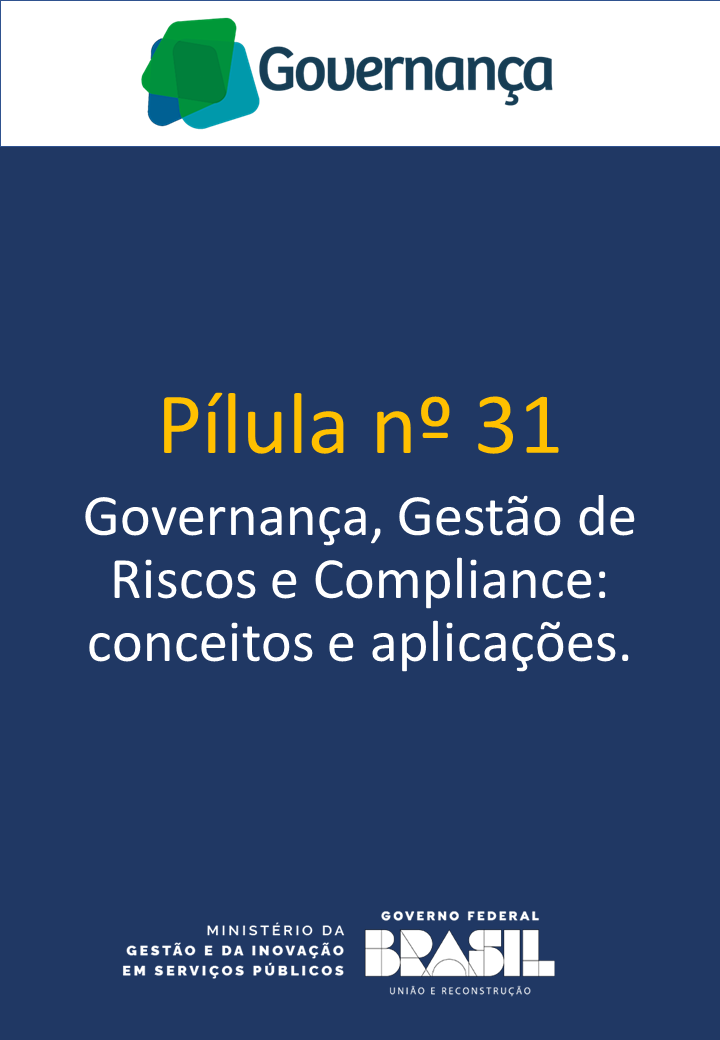 Governança, Gestão de Riscos e Compliance: conceitos e aplicações