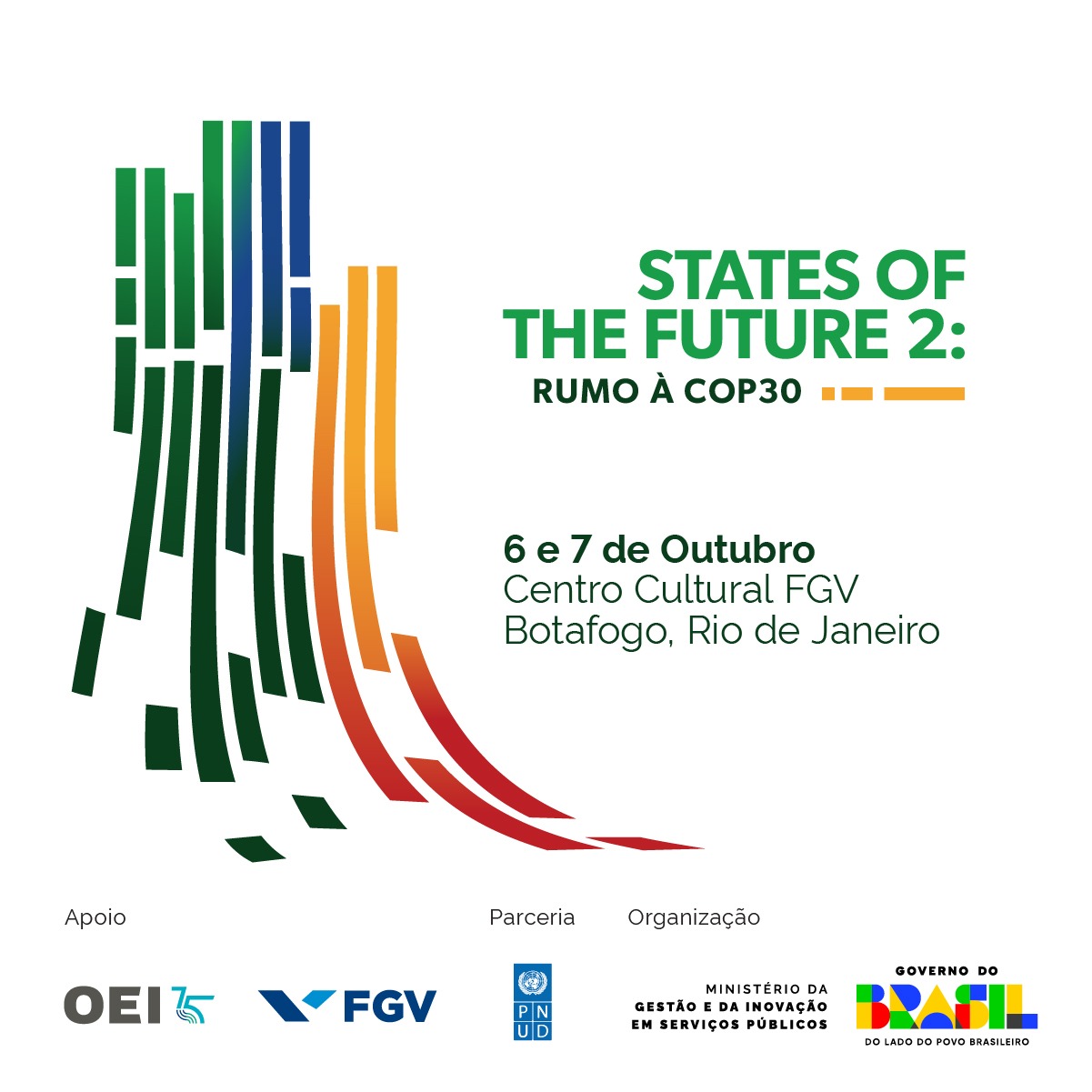 Seminário "States of the Future 2: Rumo à COP 30" discute o papel do Estado na construção de um futuro resiliente, justo e sustentável