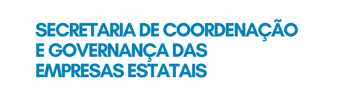 A imagem apresenta um design gráfico que destaca a "Secretaria de Coordenação e Governança das Empresas Estatais", vinculada ao "Ministério da Gestão e da Inovação em Serviços Públicos". O fundo é texturizado em um tom claro, com elementos coloridos em vermelho, azul, verde e amarelo, criando um visual vibrante e moderno.