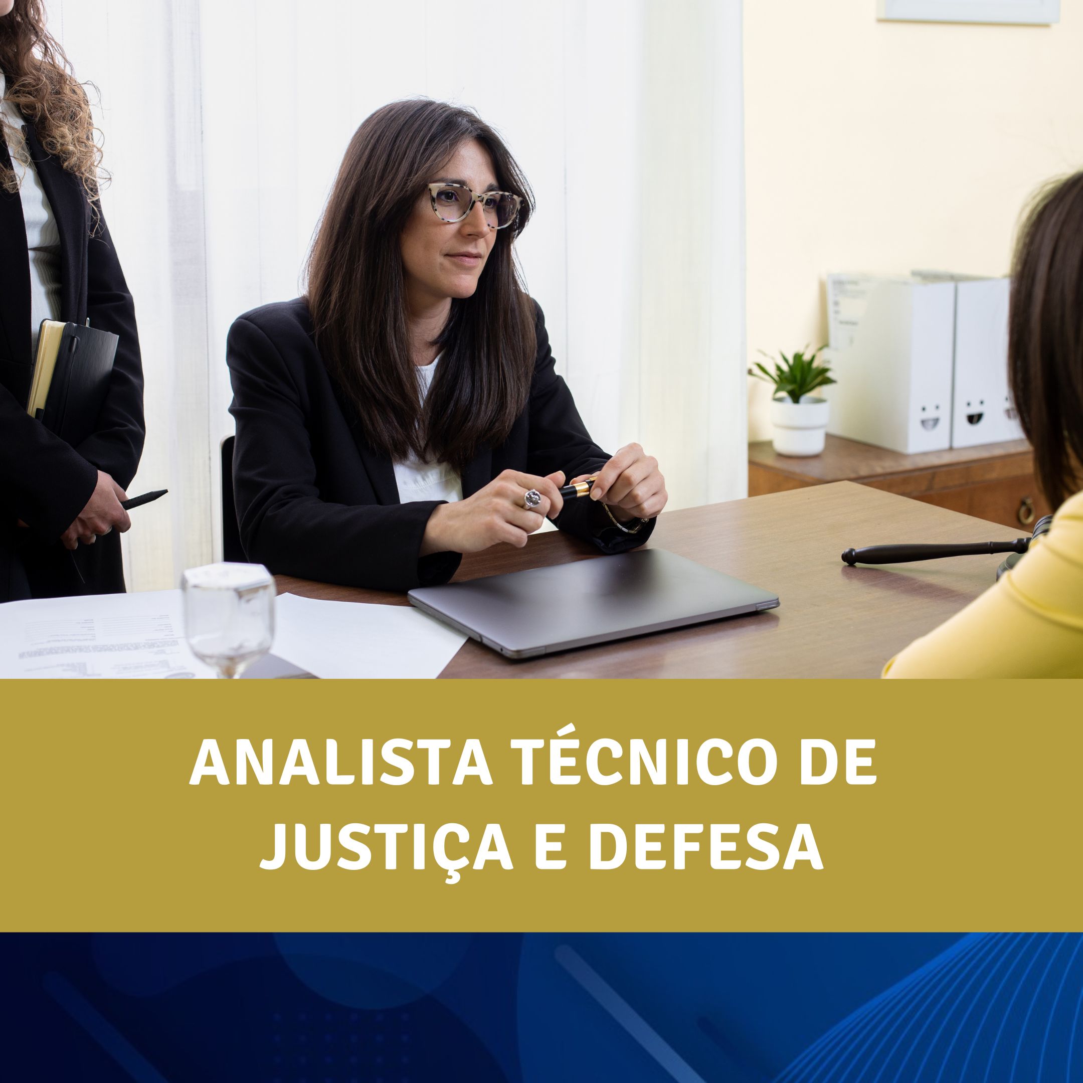 Banner escrito Analista Técnico de Justiça e Defesa