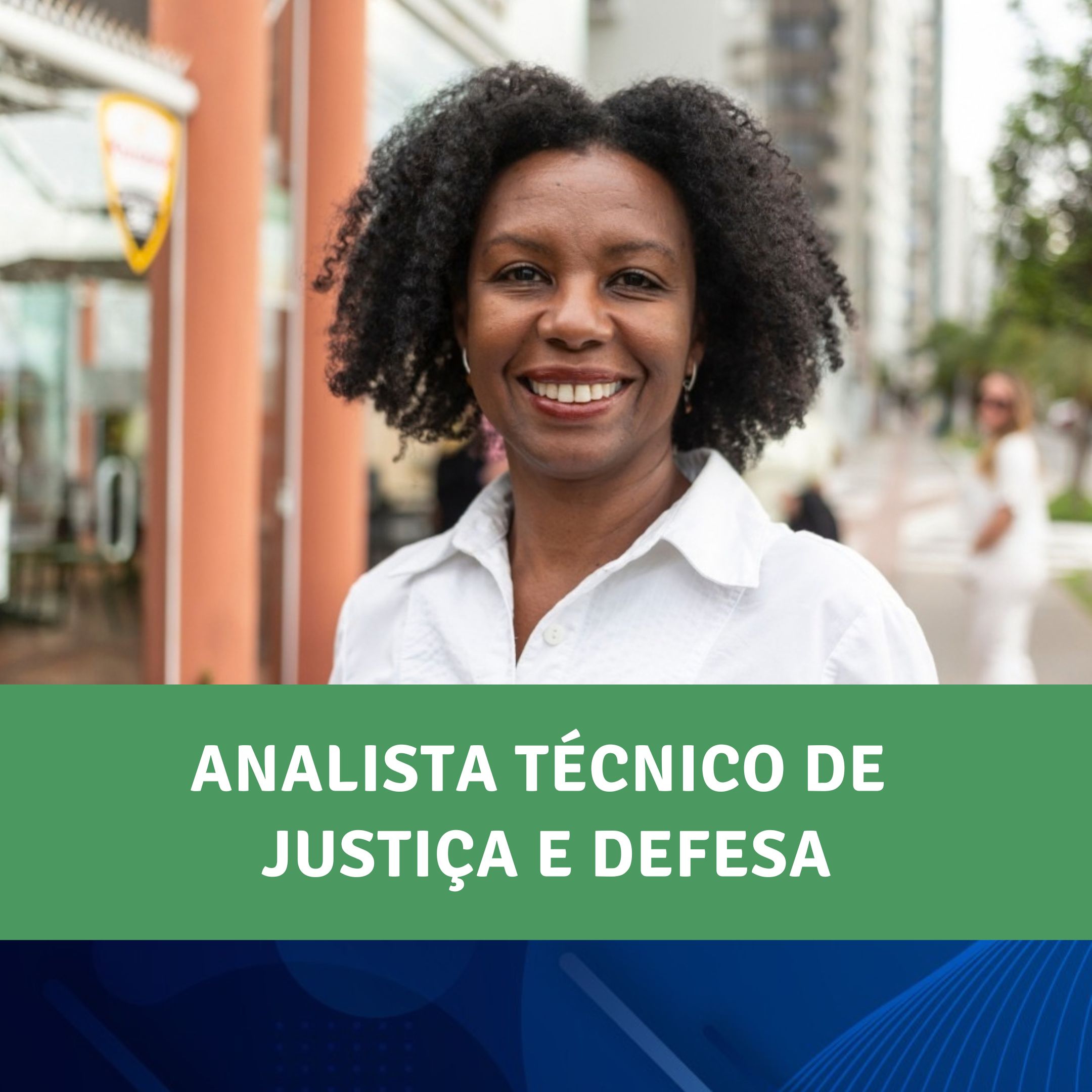 Banner escrito Analista Técnico de Justiça e Defesa