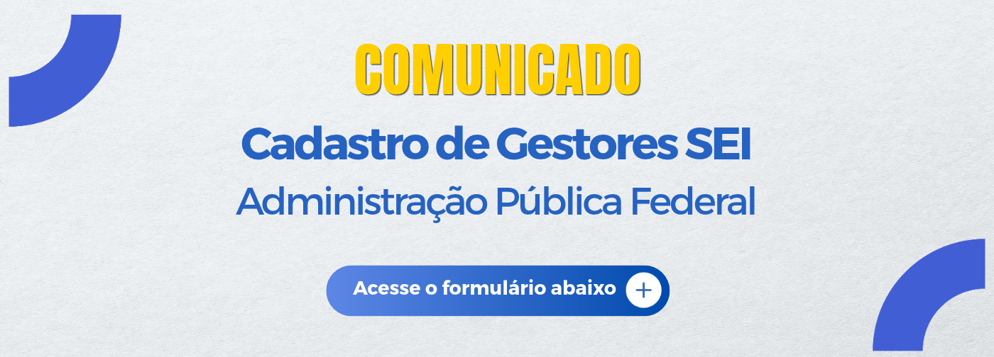 Banner com comunicado para cadastro de gestores SEI