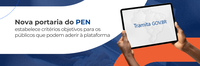PEN simplifica adesão do Tramita GOV.BR para estados e municípios que já fazem parte do ProPEN