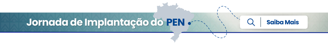 Banner azul claro com cinza da jornada de implantação do PEN