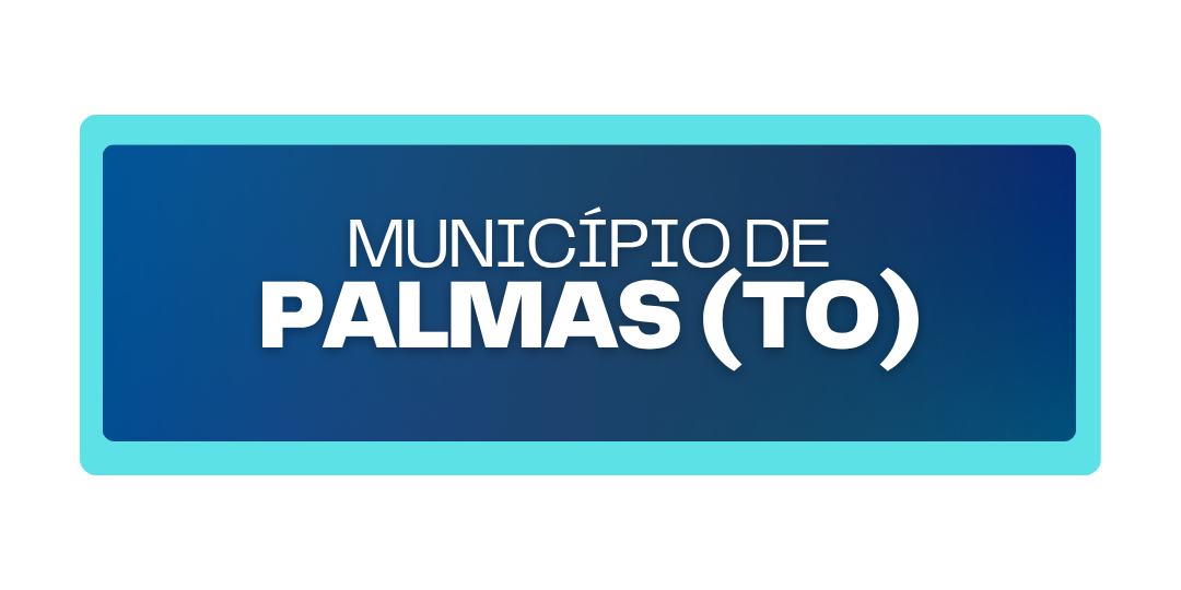 Botão com fundo azul com o nome do município de palmas (TO) e link para mais informações da cidade