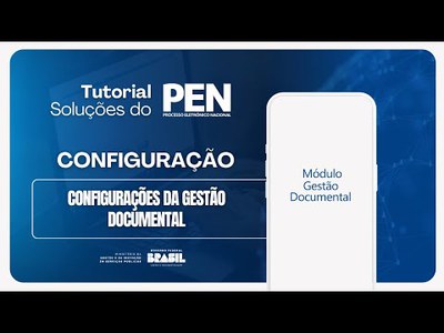 2. Tutorial Módulo Gestão Documental - Configurações da Gestão Documental