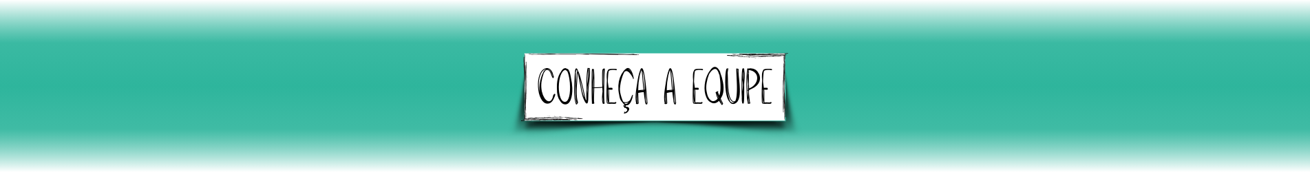 banner de alteração de seção no site dizendo Conheça a equipe seguido de um documento interativo em que se pode clicar nos integrantes e conhecê-los