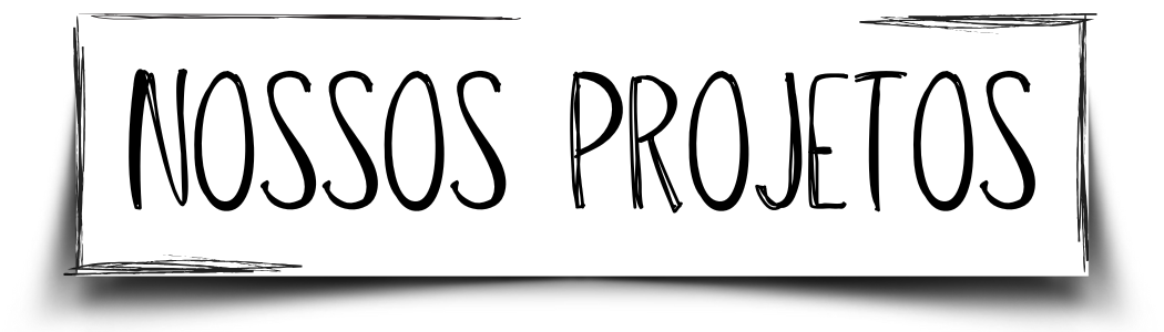 Botão Nossos Projetos