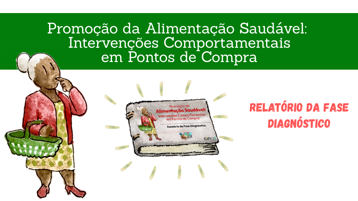 Relatório do Projeto Alimentação Saudável, Fase Diagnóstico