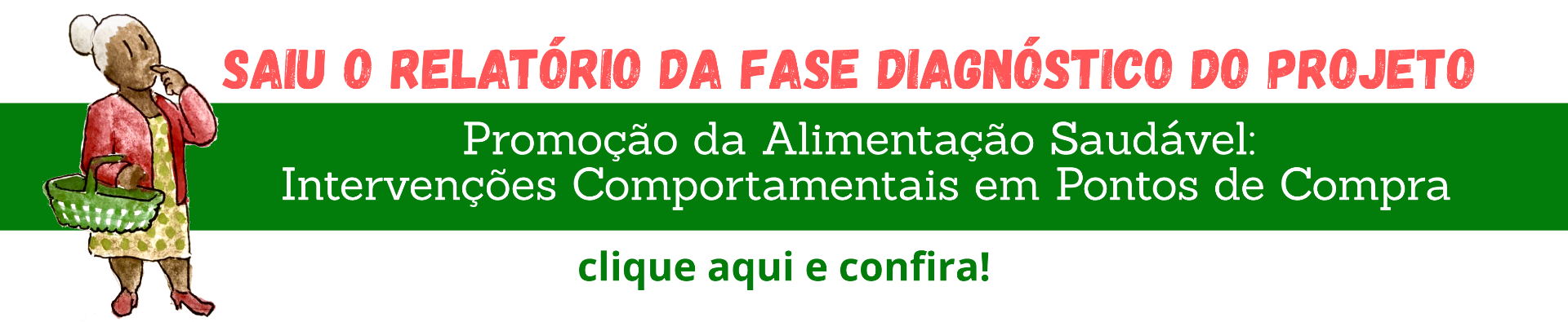 Banner de lançamento do Relatório do Projeto Alimentação Saúdável, Fase Diagnóstico
