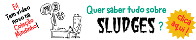 Banner Mindinho Sludges