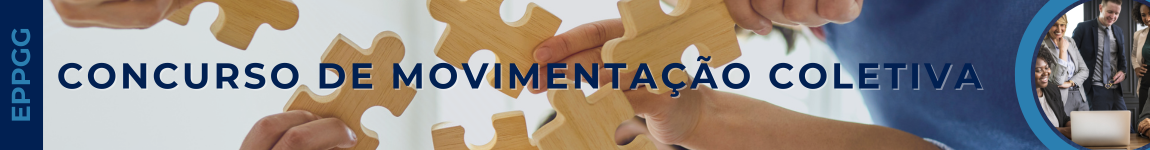 Concurso de Movimentação Coletiva - EPPGG