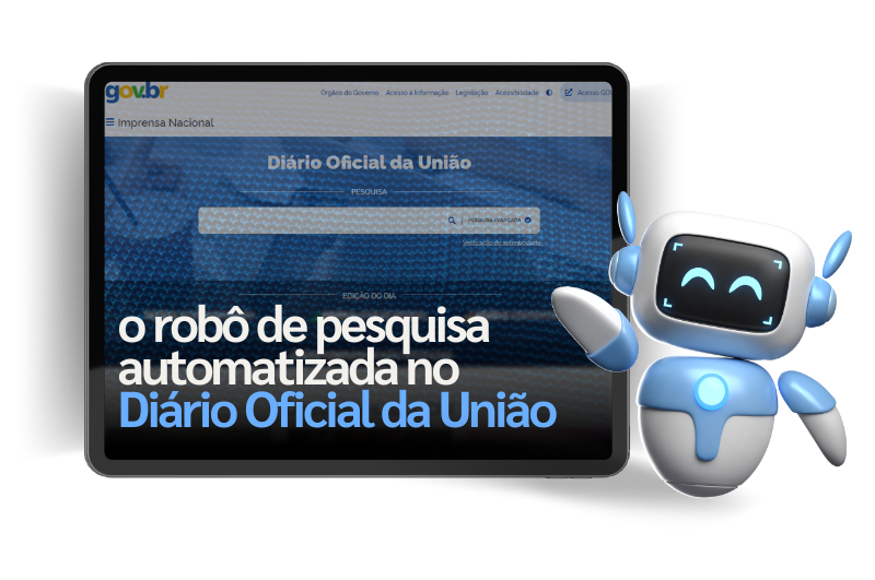 tablet com robo simpatico na lateral explicando a funcionalidade do ro-dou, um robô de pesquisa no DOU automatico