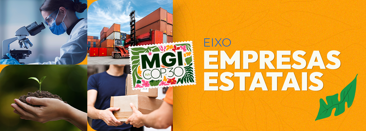 Em preparação à COP30, Gestão promove papel central das estatais e de suas participações minoritárias na transformação ecológica