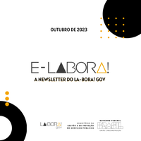 Confira a nova edição da newsletter do LA-BORA!gov