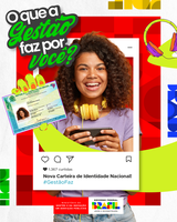 O que a Gestão faz por você? Apoia a emissão da Carteira de Identidade Nacional em todo o país