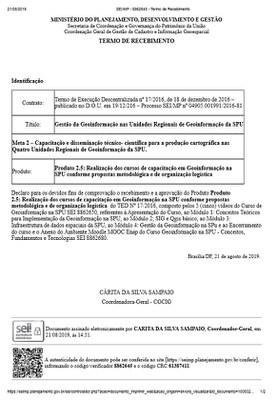 TERMO DE RECEBIMENTO - Produto 2.5: Realização dos cursos de capacitação em Geoinformação na SPU conforme propostas metodológica e de organização logística 