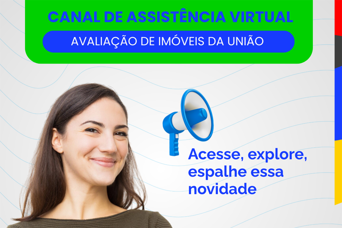 Avaliação do Patrimônio da União inaugura novo serviço para tirar dúvidas dos servidores