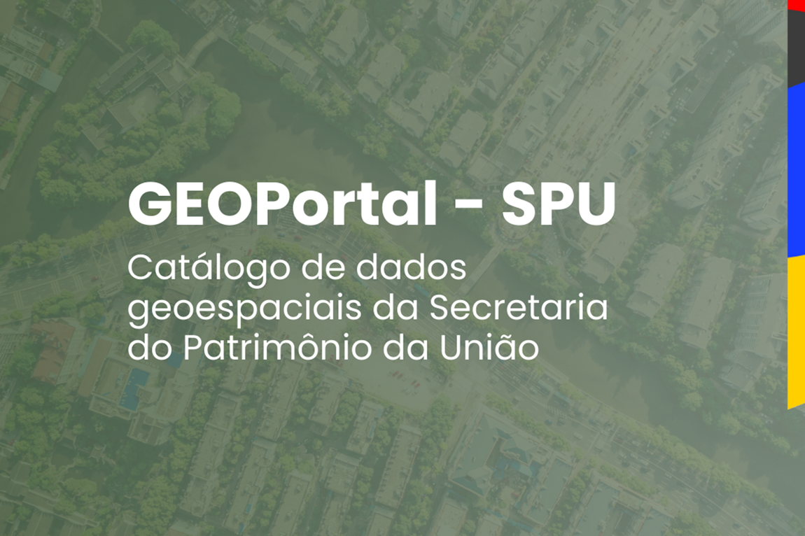 Conheça o Geoportal da SPU