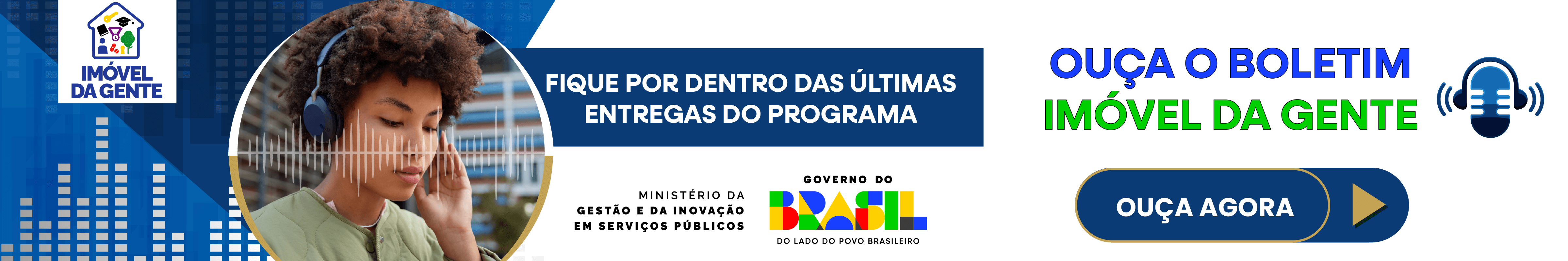 imagem com link para podcast sobre o programa imóvel da gente