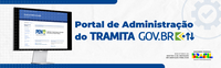 Portal de Administração do Tramita GOV.BR recebe melhoria importante para os gestores