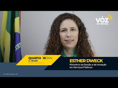 Ministra da Gestão, Esther Dweck, fala sobre editais do CPNU na Voz do Brasil
