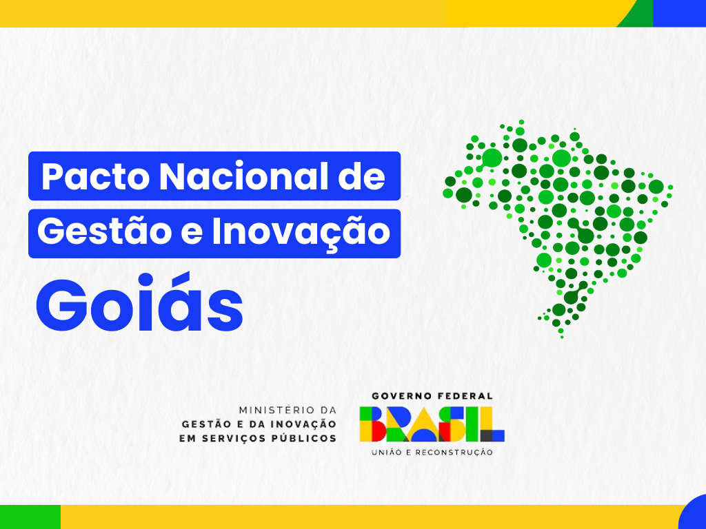 Goiás adere a pacto inédito para aprimorar gestão pública e impulsionar inovação no Brasil