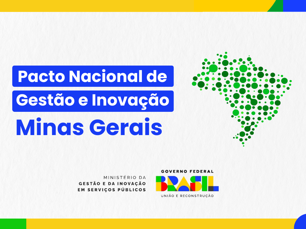 Minas Gerais adere a pacto inédito para aprimorar gestão pública e impulsionar inovação no Brasil