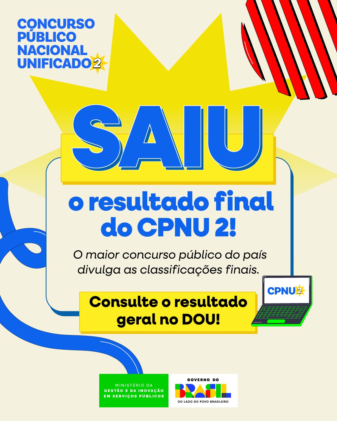 Acabou a espera: MGI divulga resultado final da segunda edição do CPNU