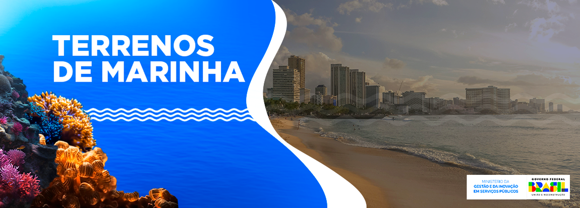 Há um terreno de marinha na primeira metade da imagem e um coral com uma tartaruga na frente na segunda metade. Texto: Terrenos de Marinha. Entenda como preservar.