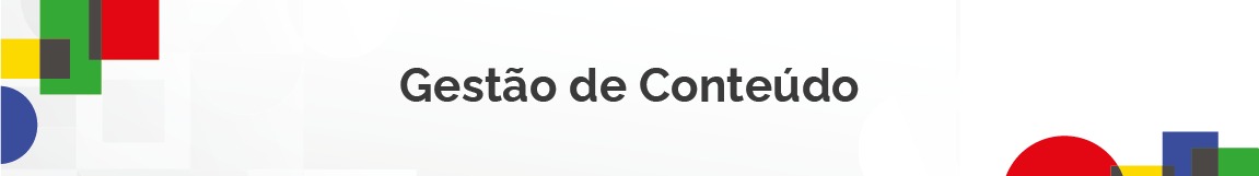 Bem-vindo, Gestor de Conteúdo