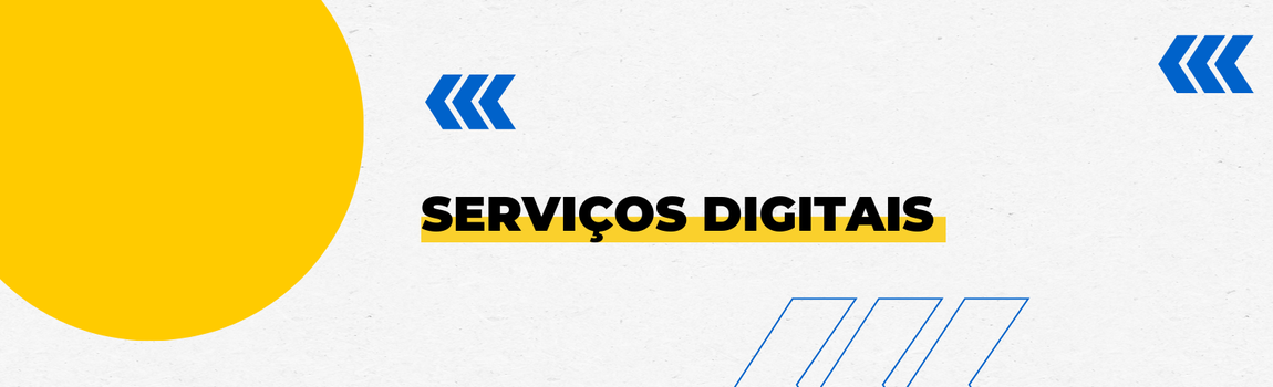 Banner decorativo com o texto 'Serviços Digitais'.