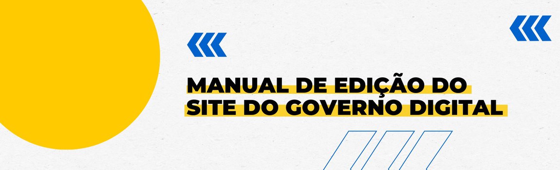 Banner decorativo com o texto 'Manual de Edição do Site Governo Digital'