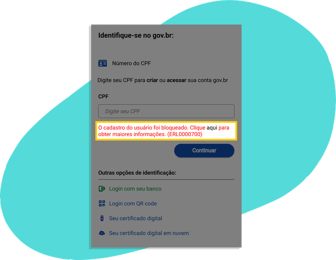Mensagem com login bloqueado: O cadastro do usuário foi bloqueado. Clique aqui para obter maiores informações. (ERL0000700)