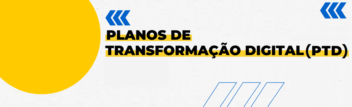 Banner decorativo com o texto 'Planos de Transformação Digital'.
