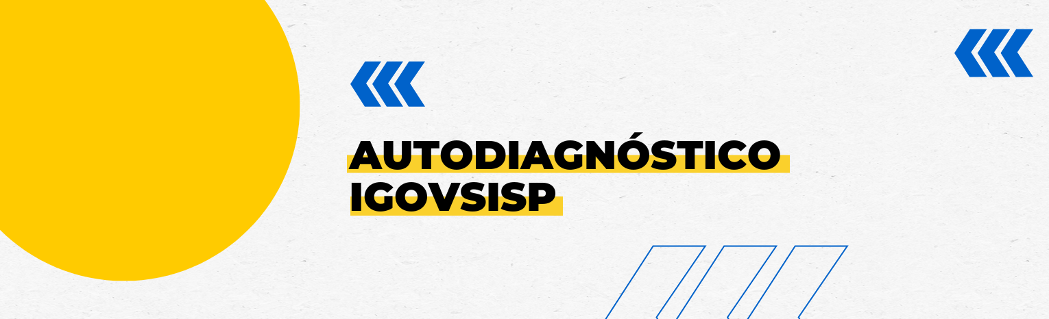 Banner decorativo com o texto 'Autodiagnóstico - iGOVSISP'.