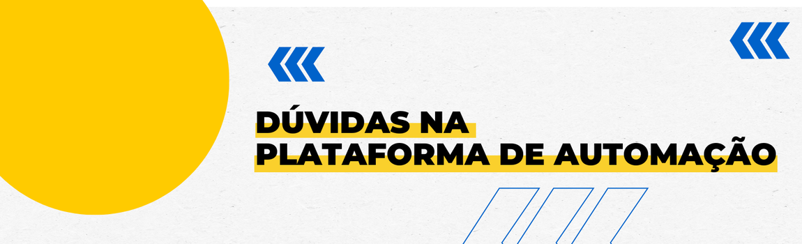 Banner decorativo com o texto 'Dúvidas na Plataforma de Automação'