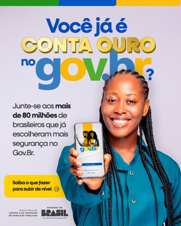 80 milhões de brasileiros já possuem uma conta Ouro no GOV.BR