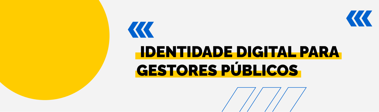 Banner Identidade Digital Para Gestores Públicos V2