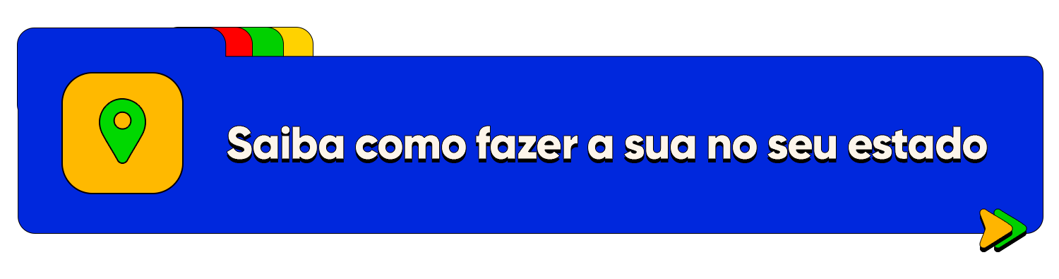 saiba onde fazer a sua no seu estado