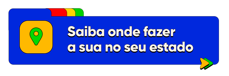 Fundo azul e ícone de localização. Texto: Saiba onde fazer a sua no seu estado