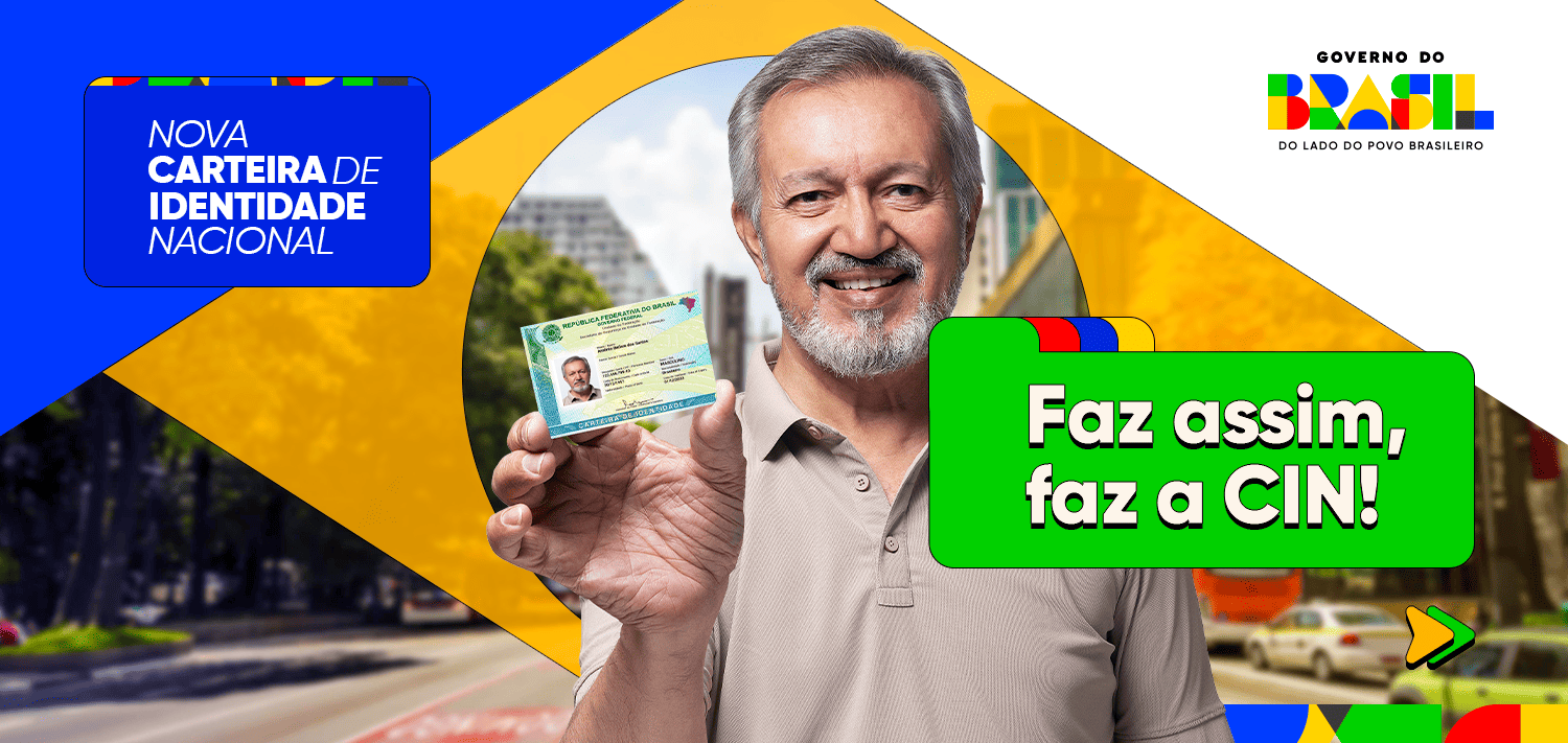 Idoso segurando a nova carteira de identidade nacional. Texto: Nova carteira de identidade nacional. Faz assim, faz a CIN.