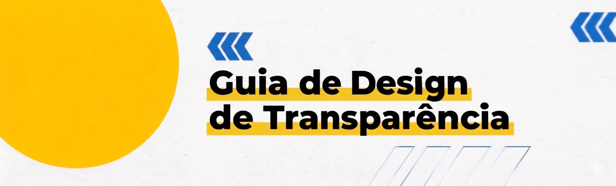Guia de Design de Transparência