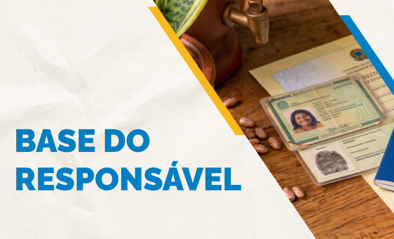 Banner com o texto "Base do Responsável" em azul. Na lateral é exibida uma imagem com documentos pessoais sobre uma mesa de madeira.