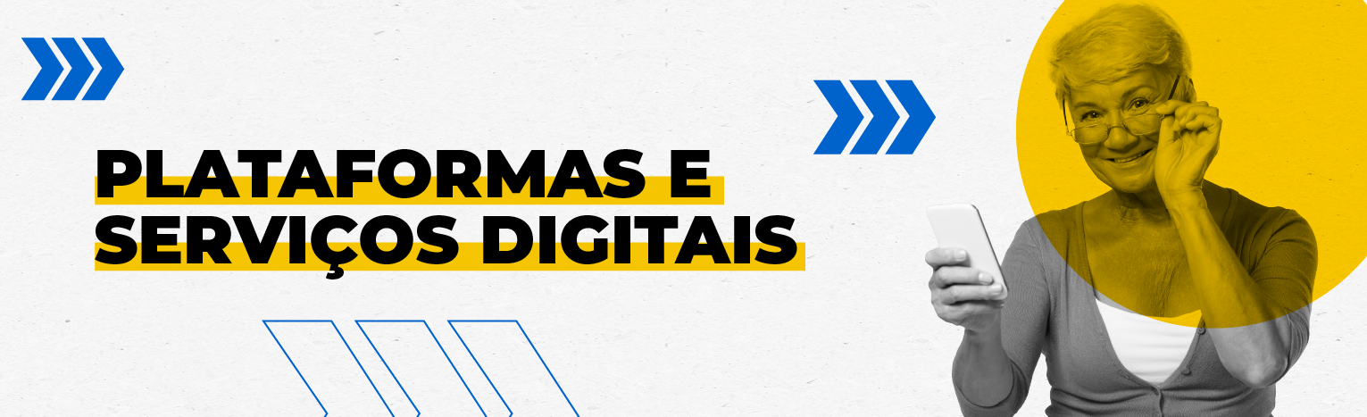 Banner Plataformas e Serviços Digitais