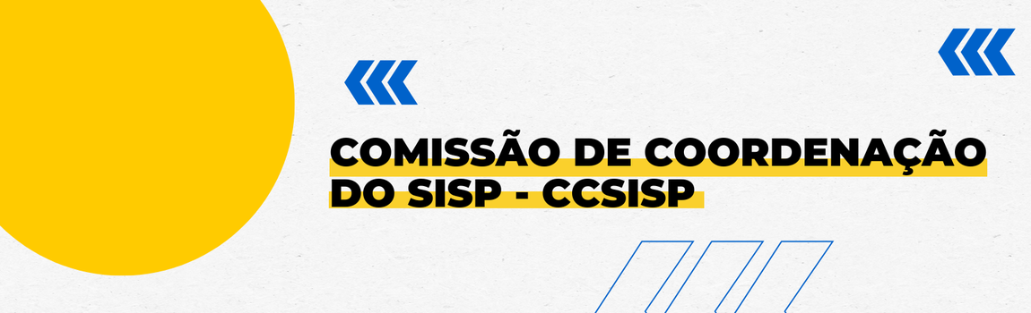 Banner decorativo com o texto 'Comissão de Coordenação do SISP - CCSISP'.